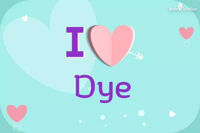 I Love Dye Wallpaper