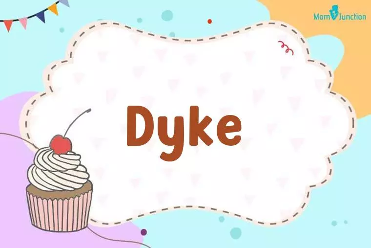 Dyke Birthday Wallpaper