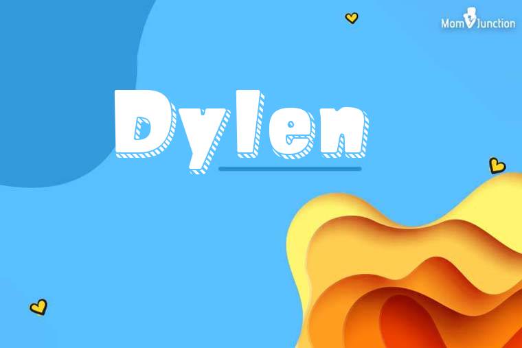 Dylen 3D Wallpaper