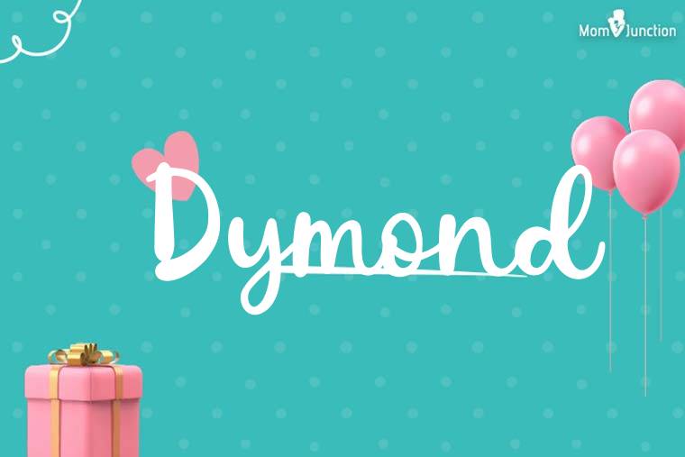 Dymond Birthday Wallpaper