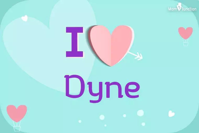 I Love Dyne Wallpaper