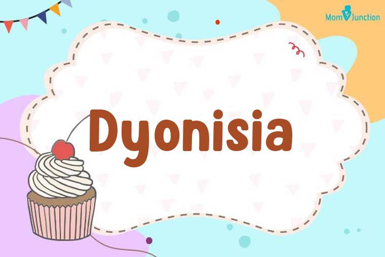 Dyonisia Birthday Wallpaper
