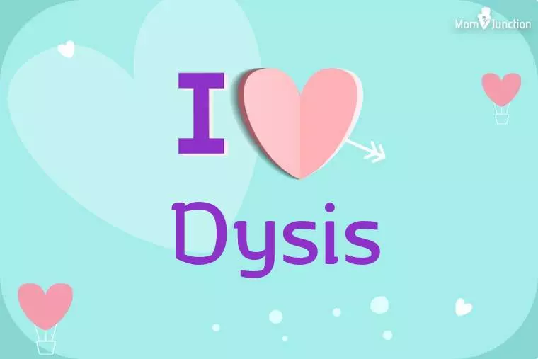 I Love Dysis Wallpaper