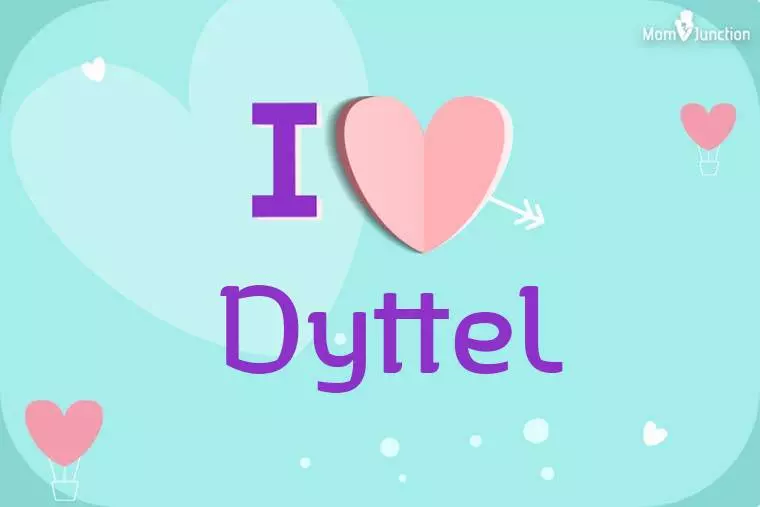 I Love Dyttel Wallpaper