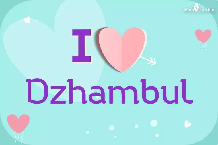 I Love Dzhambul Wallpaper