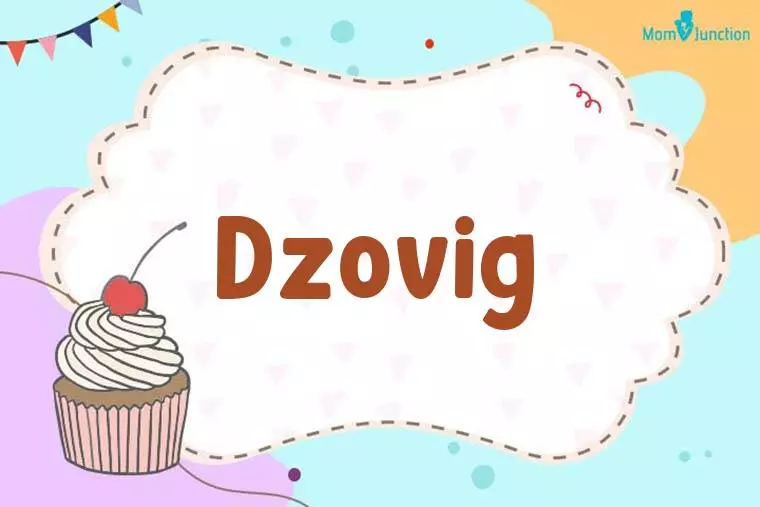 Dzovig Birthday Wallpaper