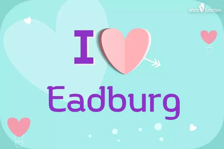 I Love Eadburg Wallpaper