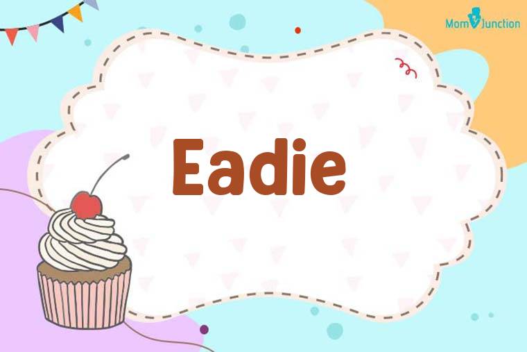 Eadie Birthday Wallpaper