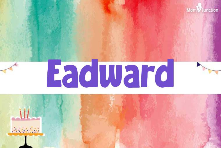 Eadward Birthday Wallpaper