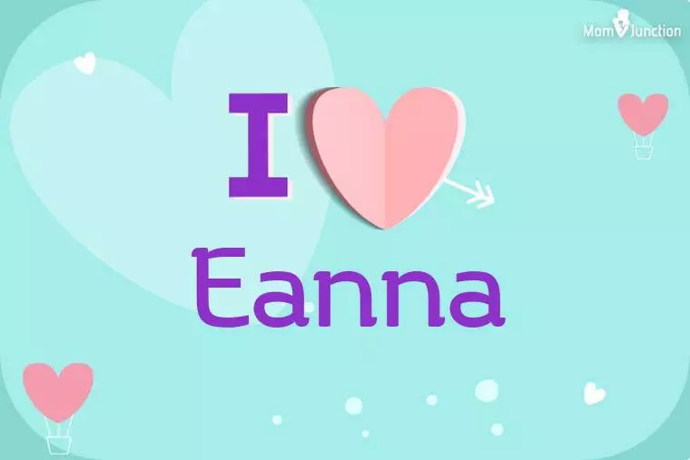 I Love Eanna Wallpaper