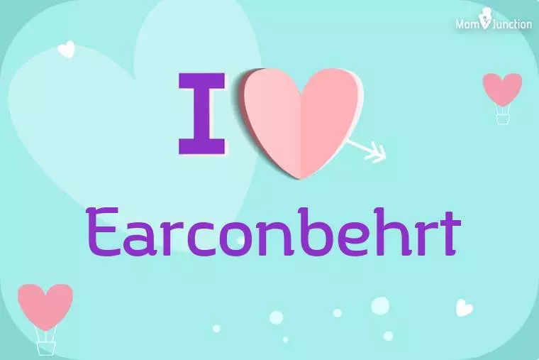 I Love Earconbehrt Wallpaper