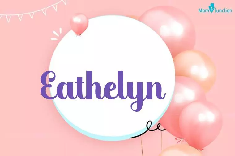 Eathelyn Birthday Wallpaper