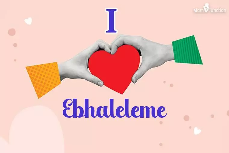 I Love Ebhaleleme Wallpaper