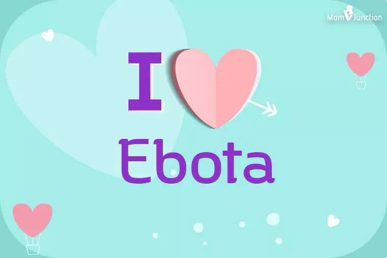 I Love Ebota Wallpaper