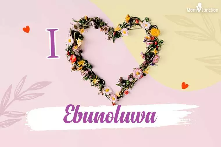 I Love Ebunoluwa Wallpaper