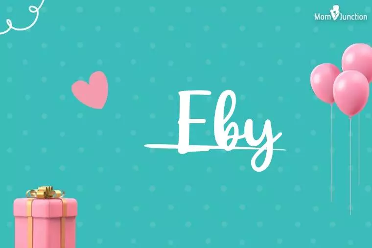 Eby Birthday Wallpaper