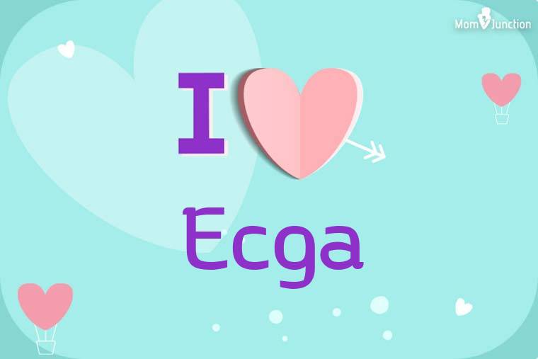 I Love Ecga Wallpaper