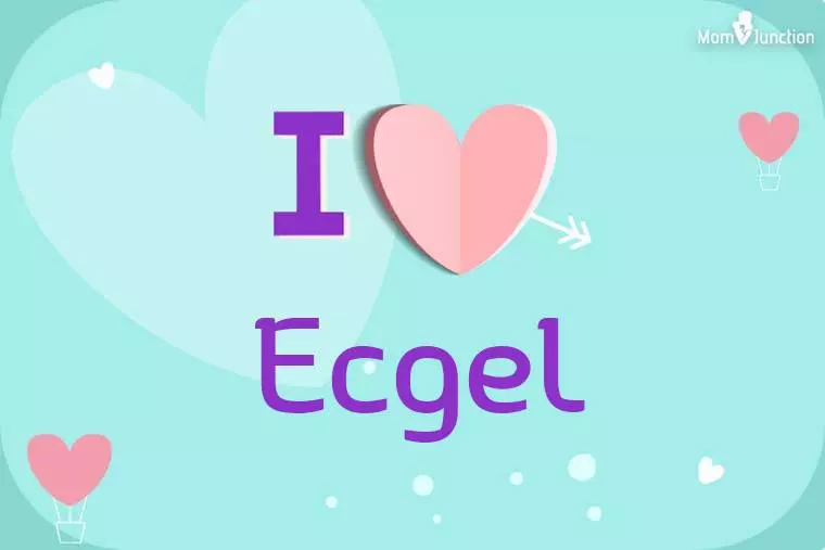 I Love Ecgel Wallpaper
