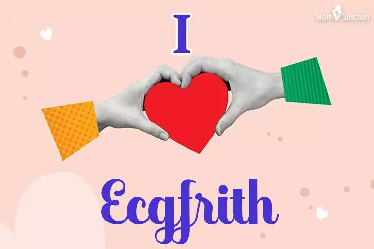 I Love Ecgfrith Wallpaper