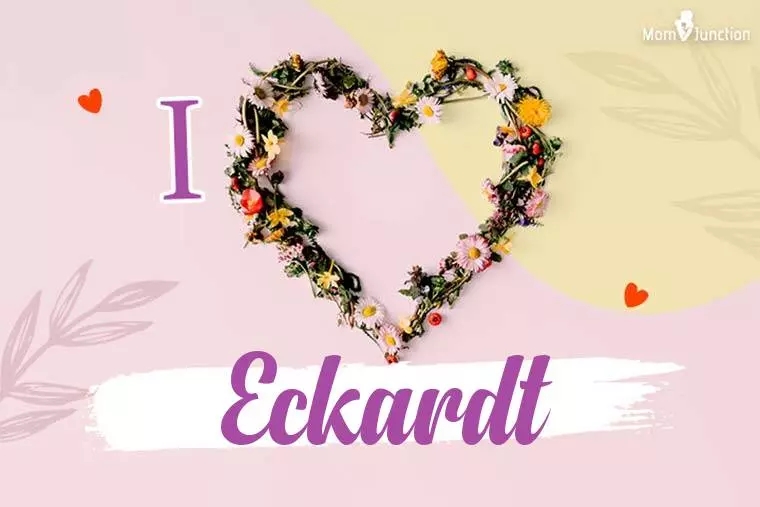 I Love Eckardt Wallpaper