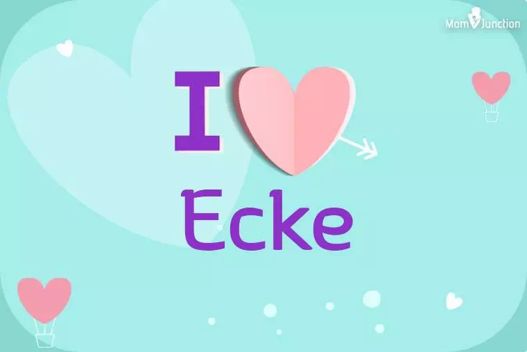 I Love Ecke Wallpaper