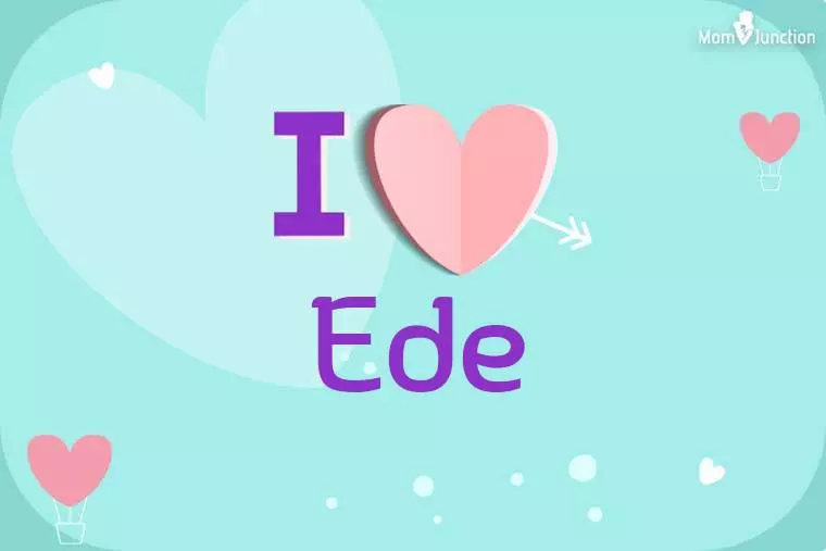 I Love Ede Wallpaper