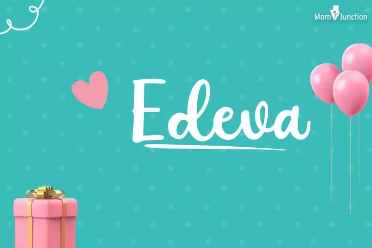 Edeva Birthday Wallpaper