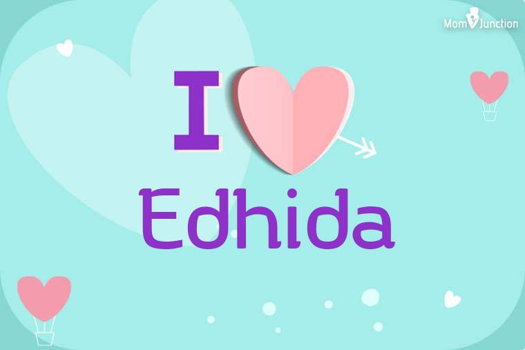 I Love Edhida Wallpaper