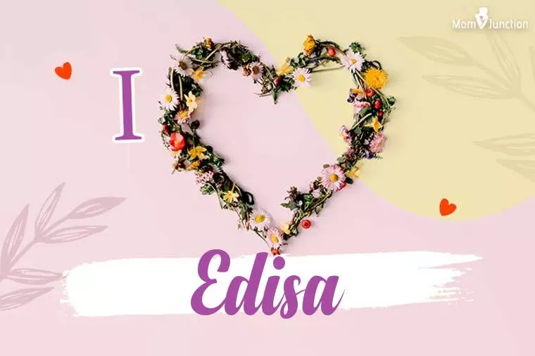 I Love Edisa Wallpaper