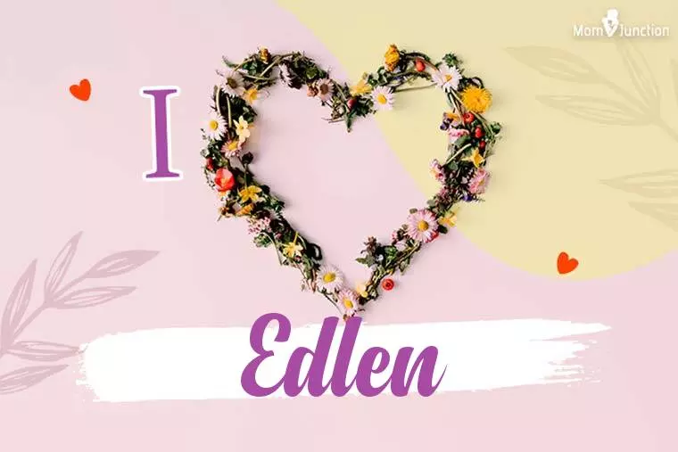 I Love Edlen Wallpaper