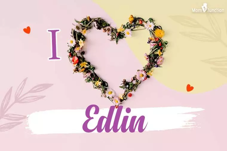 I Love Edlin Wallpaper