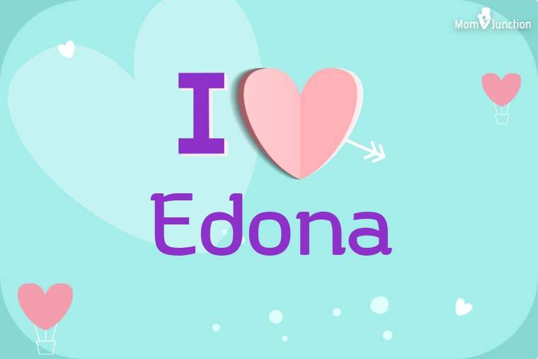 I Love Edona Wallpaper