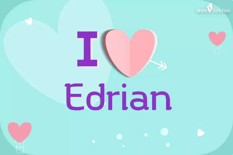 I Love Edrian Wallpaper