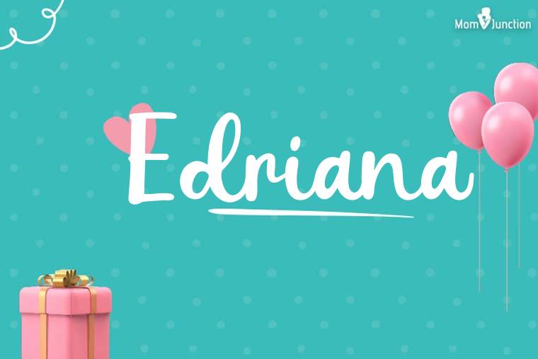 Edriana Birthday Wallpaper