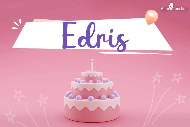 Edris Birthday Wallpaper