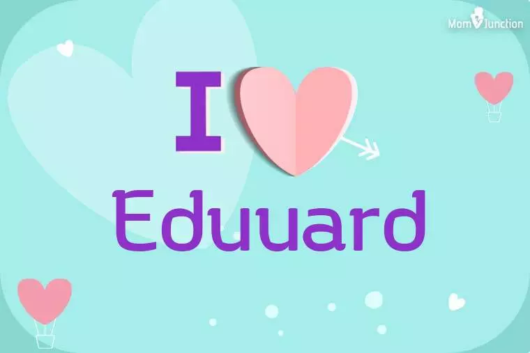 I Love Eduuard Wallpaper