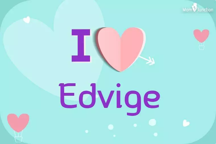 I Love Edvige Wallpaper