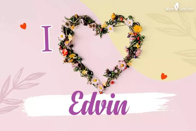 I Love Edvin Wallpaper