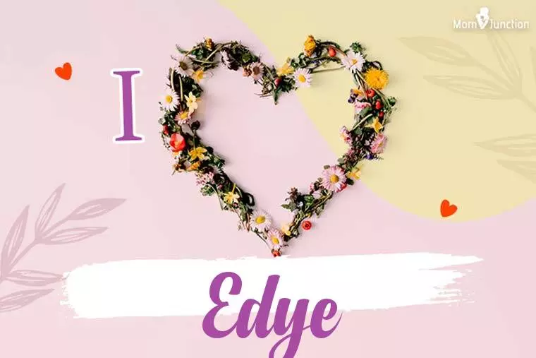 I Love Edye Wallpaper