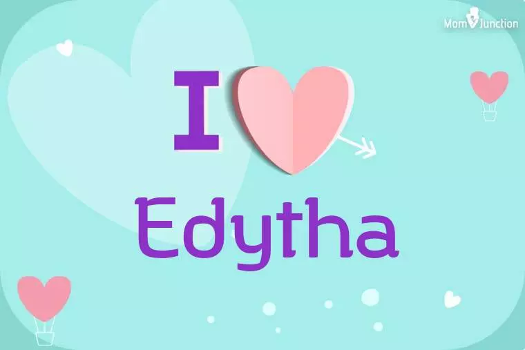 I Love Edytha Wallpaper