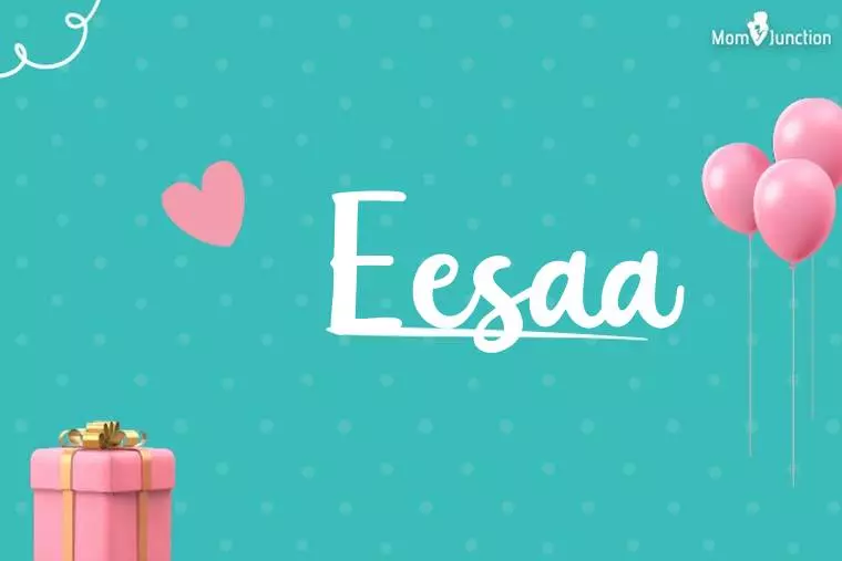 Eesaa Birthday Wallpaper