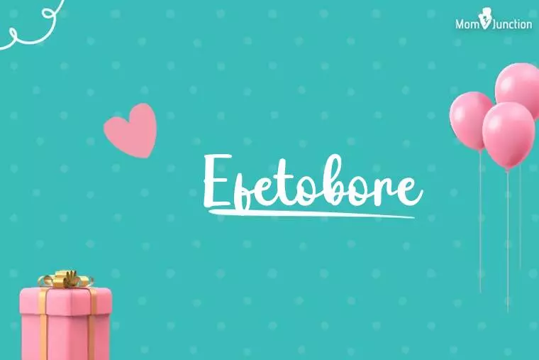 Efetobore Birthday Wallpaper