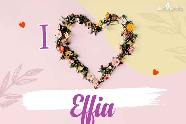 I Love Effia Wallpaper