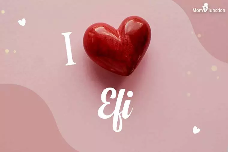 I Love Efi Wallpaper