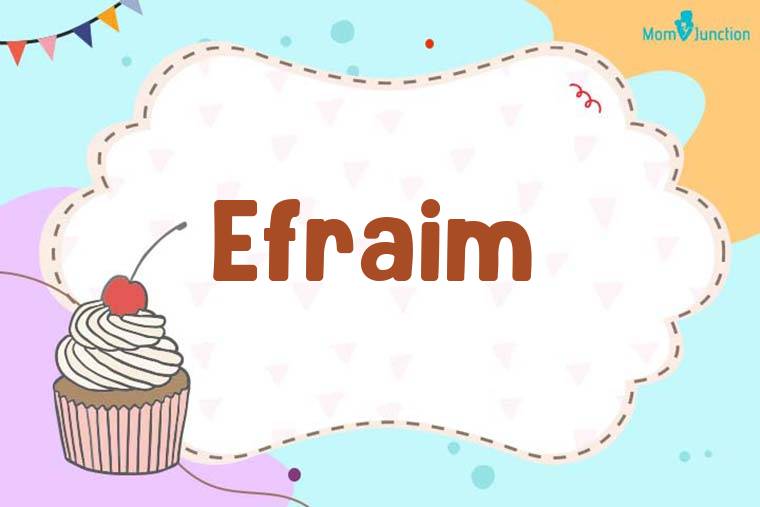 Efraim Birthday Wallpaper