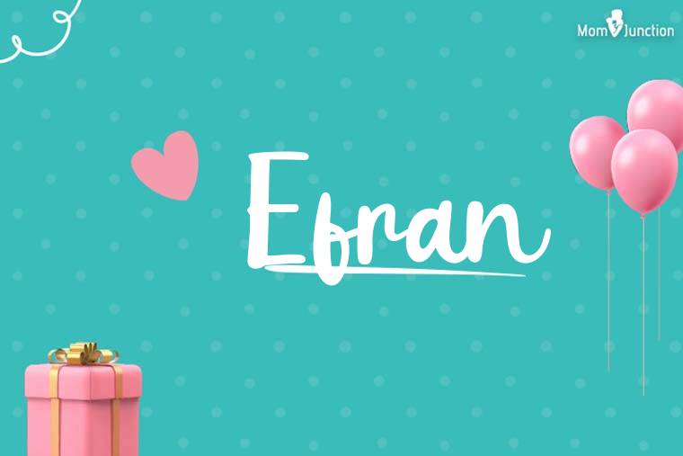 Efran Birthday Wallpaper