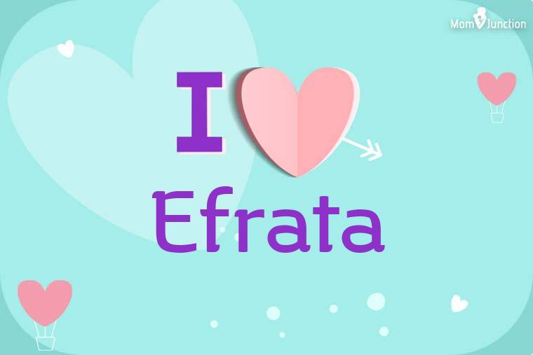 I Love Efrata Wallpaper