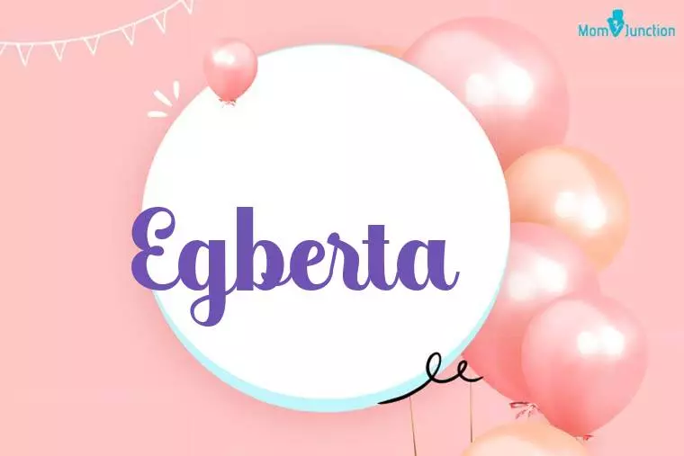 Egberta Birthday Wallpaper