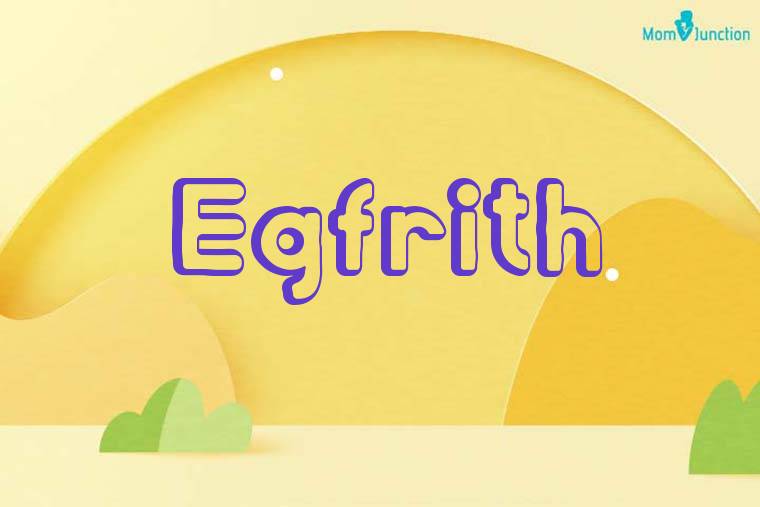 Egfrith 3D Wallpaper