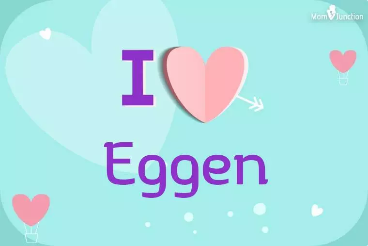 I Love Eggen Wallpaper